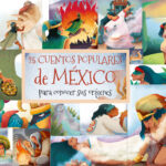 Leyendas Mexicanas para Niños: 8 Relatos Tradicionales para Contar en Familia